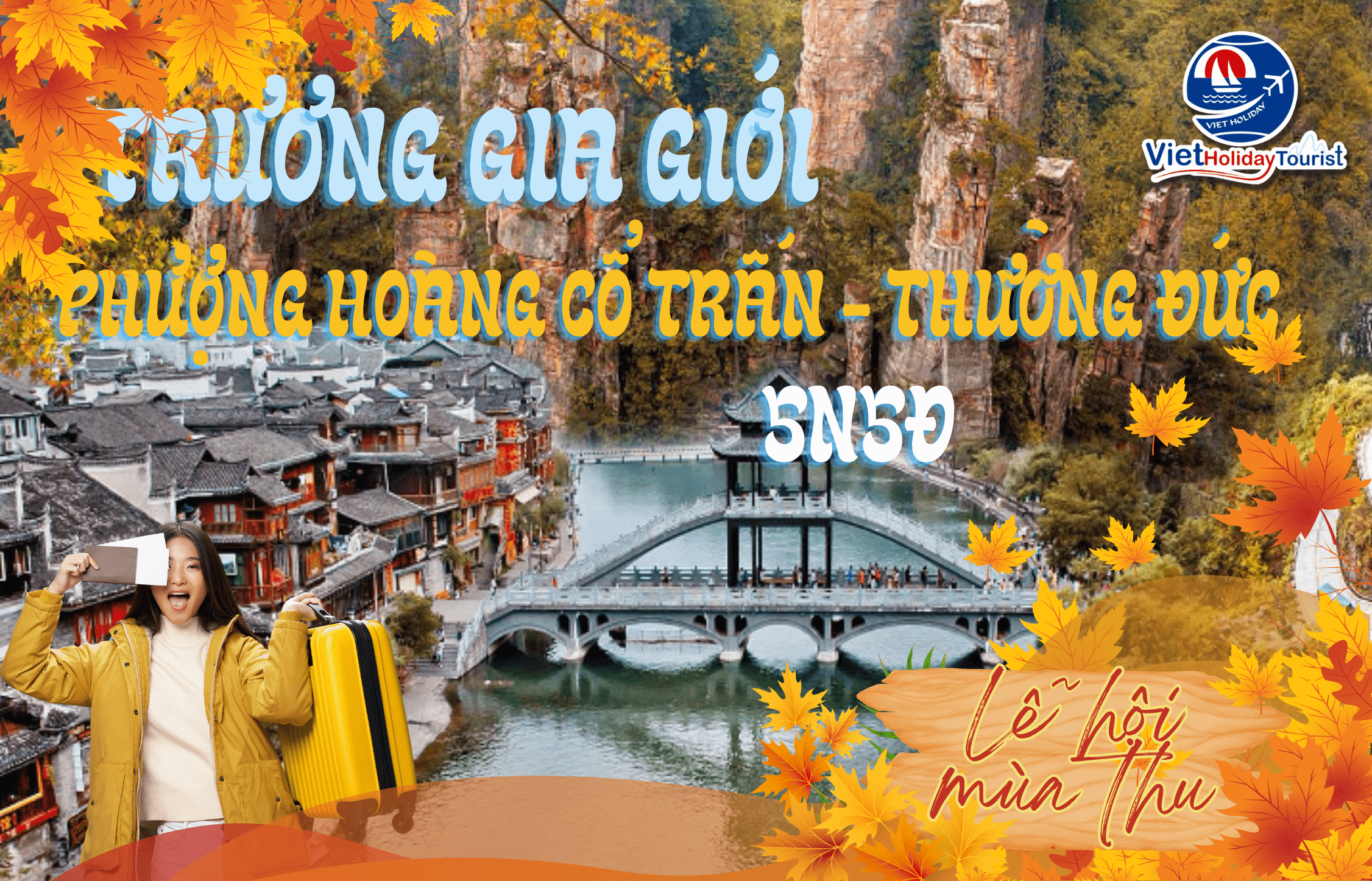 TRƯƠNG GIA GIỚI - PHƯỢNG HOÀNG CỔ TRẤN – THƯỜNG ĐỨC