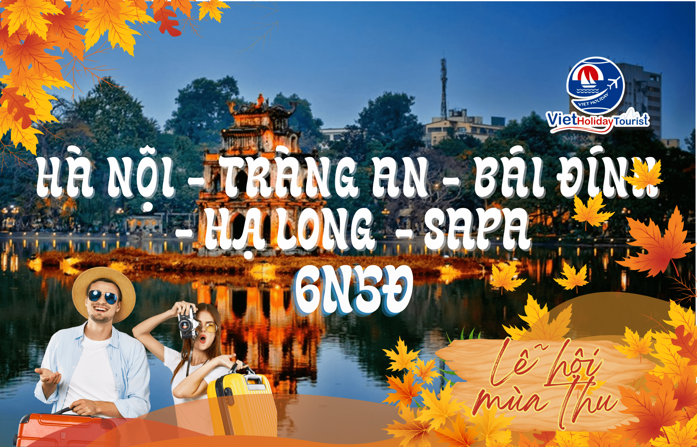 HÀ NỘI-TRÀNG AN- BÁI ĐÍNH-HẠ LONG-SAPA 6N5Đ