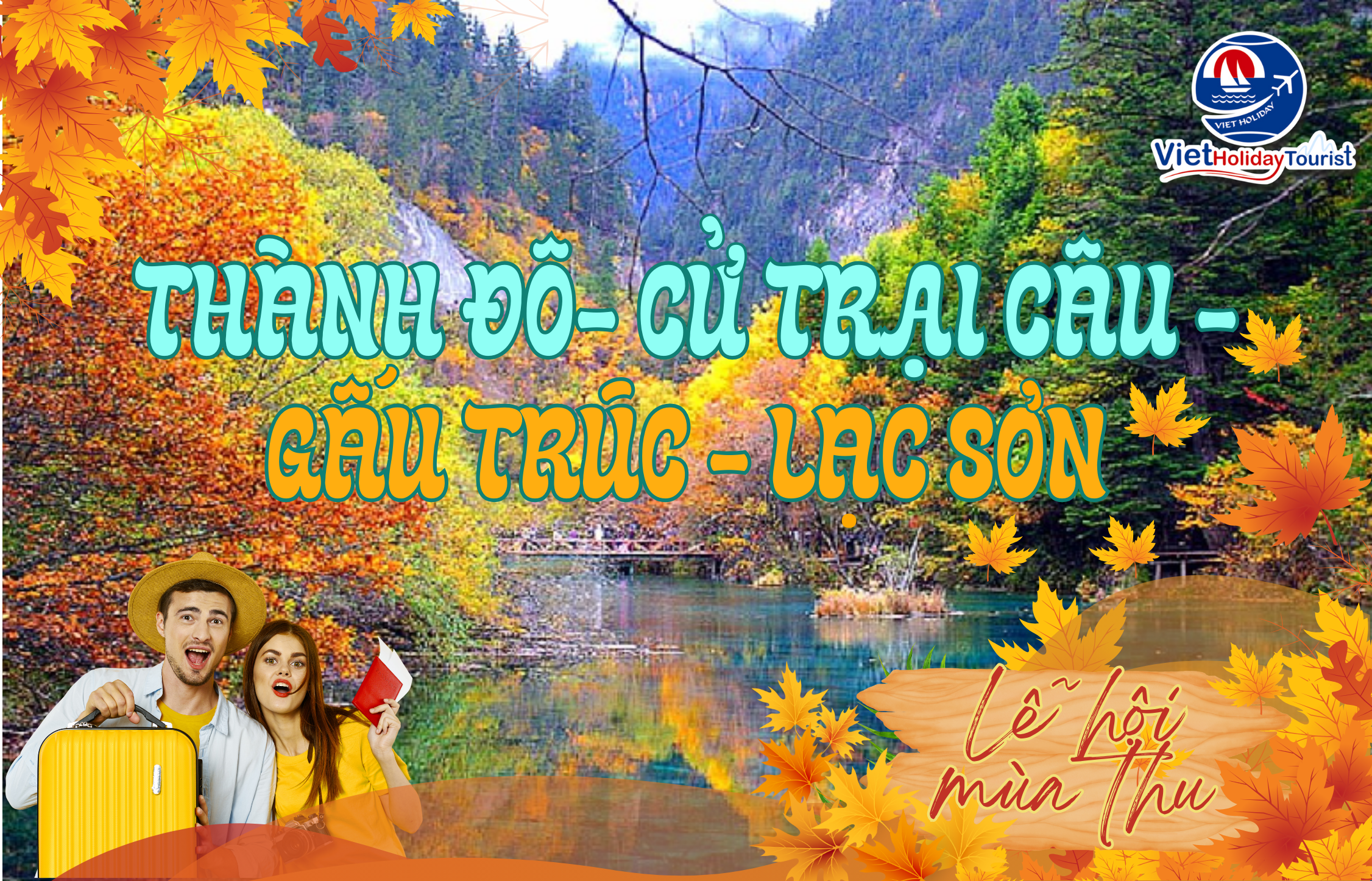 THÀNH ĐÔ - CỬU TRẠI CÂU GẤU TRÚC - LẠC SƠN