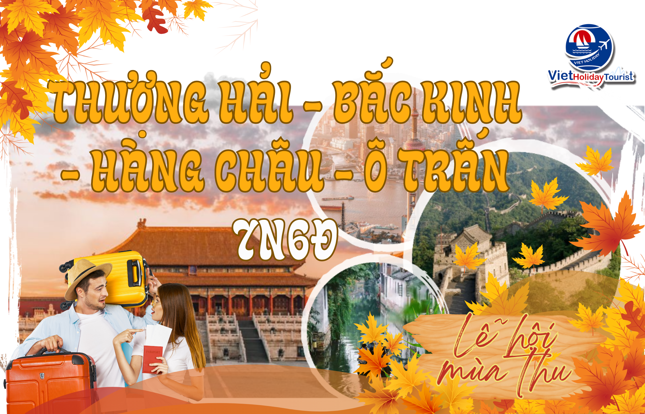 THƯỢNG HẢI – BẮC KINH – HÀNG CHÂU – Ô TRẤN