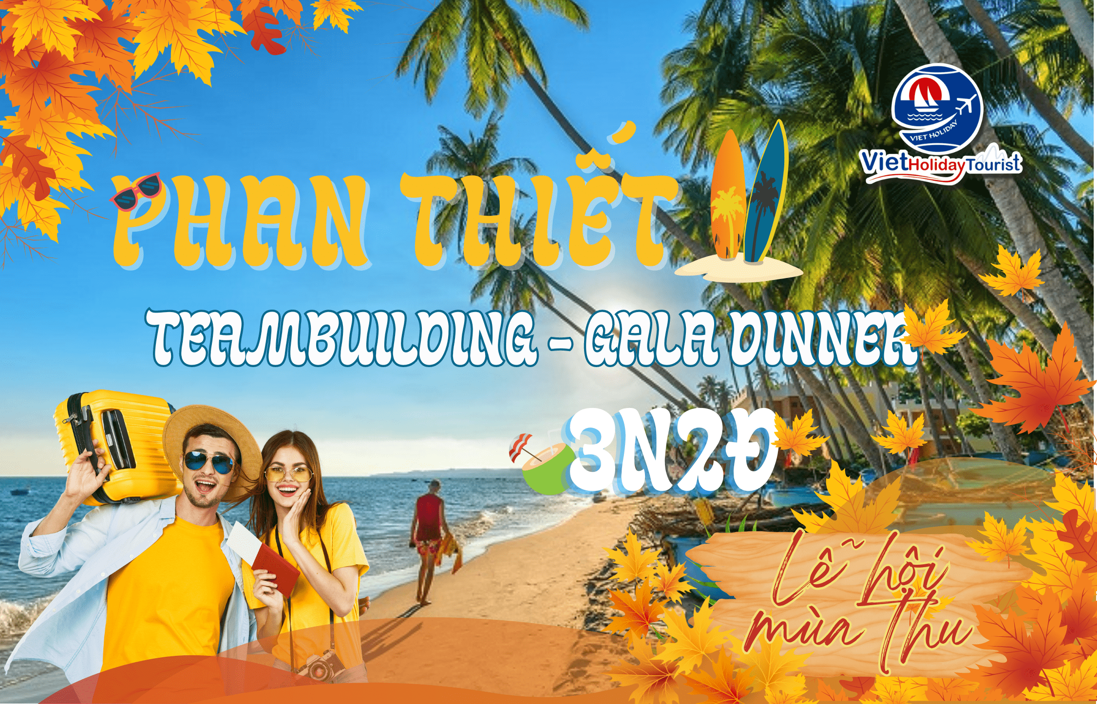 PHAN THIẾT - TEAMBUILDING - GALA DINNER 3N2Đ