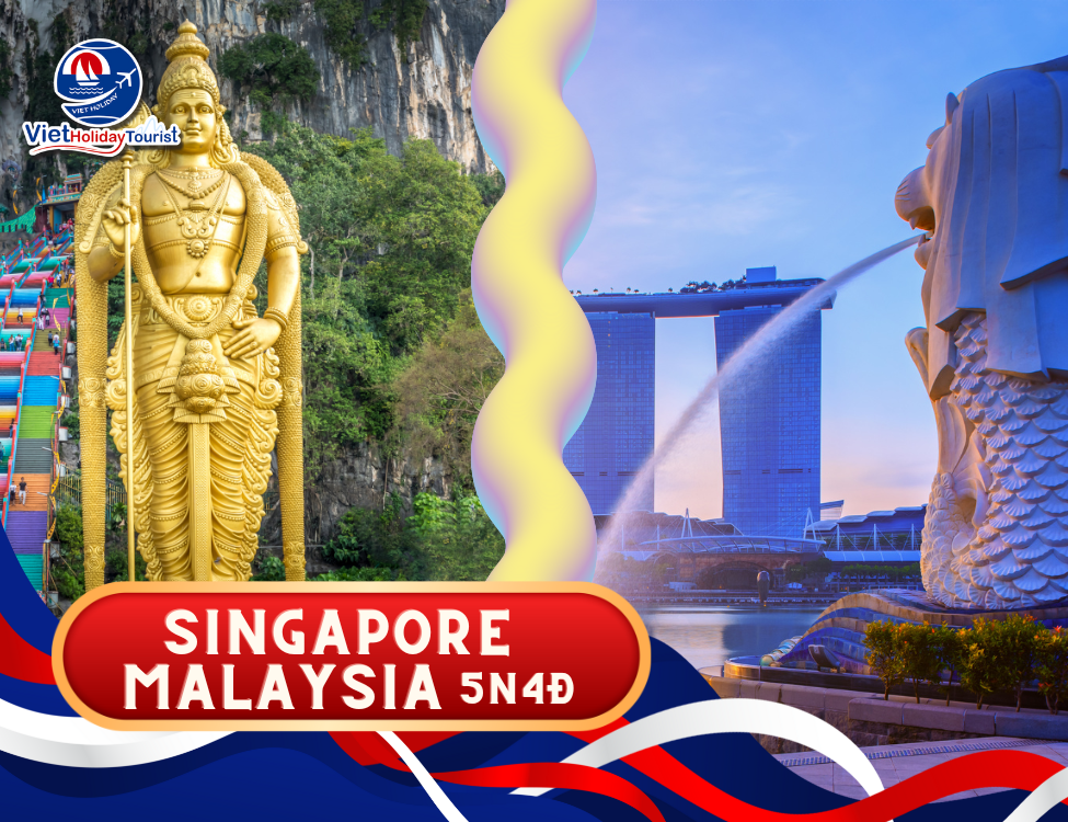 SINGAPORE - MALAYSIA 5N4Đ