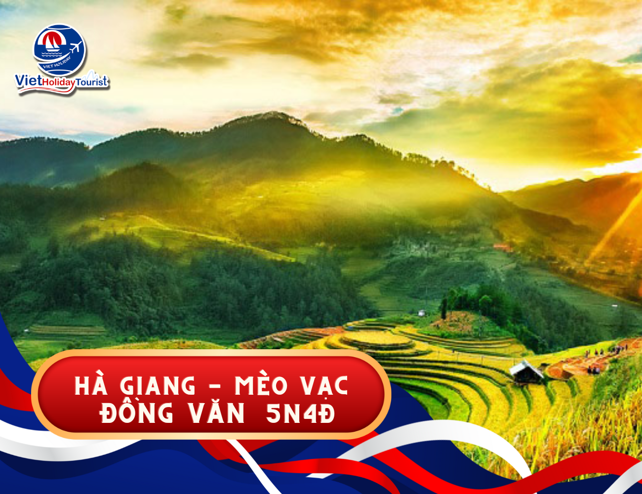 TUYÊN QUANG - HÀ GIANG - LŨNG CÚ ĐỒNG VĂN - MÈO VẠC - MÃ PÍ LÈNG CAO BẰNG - THÁC BẢN GIỐC – BA BỂ