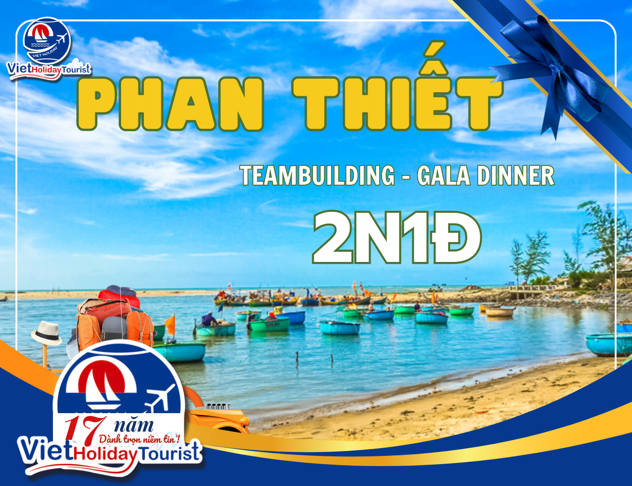 PHAN THIẾT - TEAMBUILDING & GALA DINNER 2N1Đ